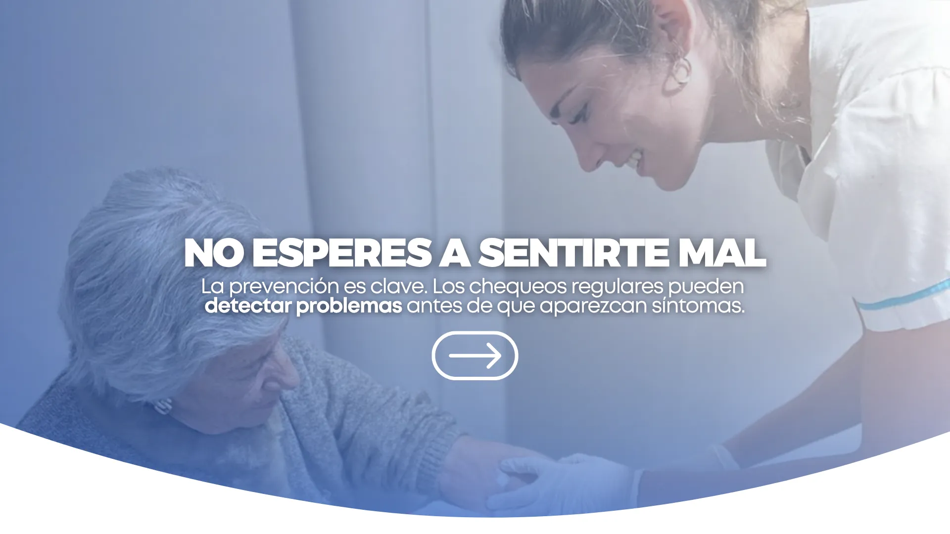 No esperes a sentirte mal - La prevención es clave